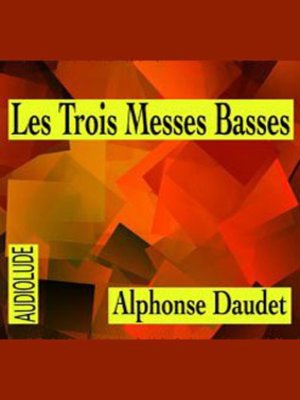 Trois Messes Basses - Audiobook